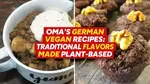German Vegan Recipes: Traditional dishes made plant-based with Oma’s touch—hearty, simple, and full of flavor. Enjoy comfort food without the meat!