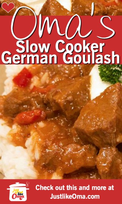 Anna's German Goulash made in a slow cooker!