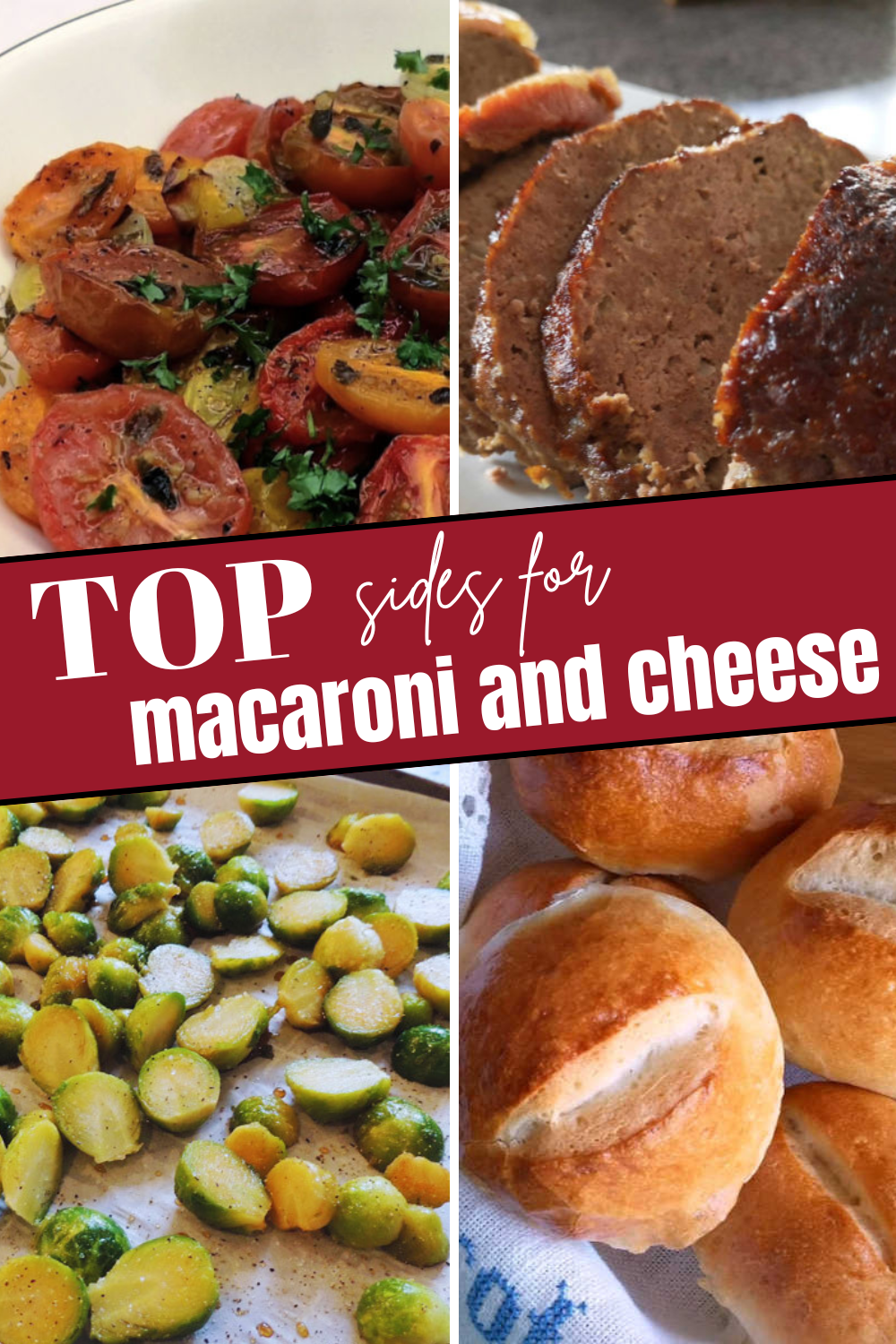 PIN Top Sides For Mac and Cheese