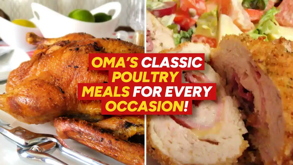 Oma’s Classic Poultry Meals for Every Occasion!