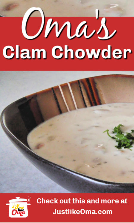 World's best clam chowder? I think it's this one! Love it. Make it just like Oma.