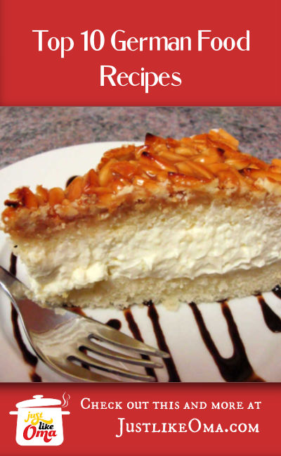 Oma's Top 10 German Foods with Recipes ~ Top 10 der deutschen Küche