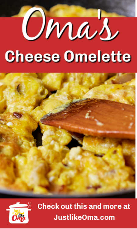 Oma's German Cheese Omelette Recipe that's perfect for breakfast, lunch. or supper.
