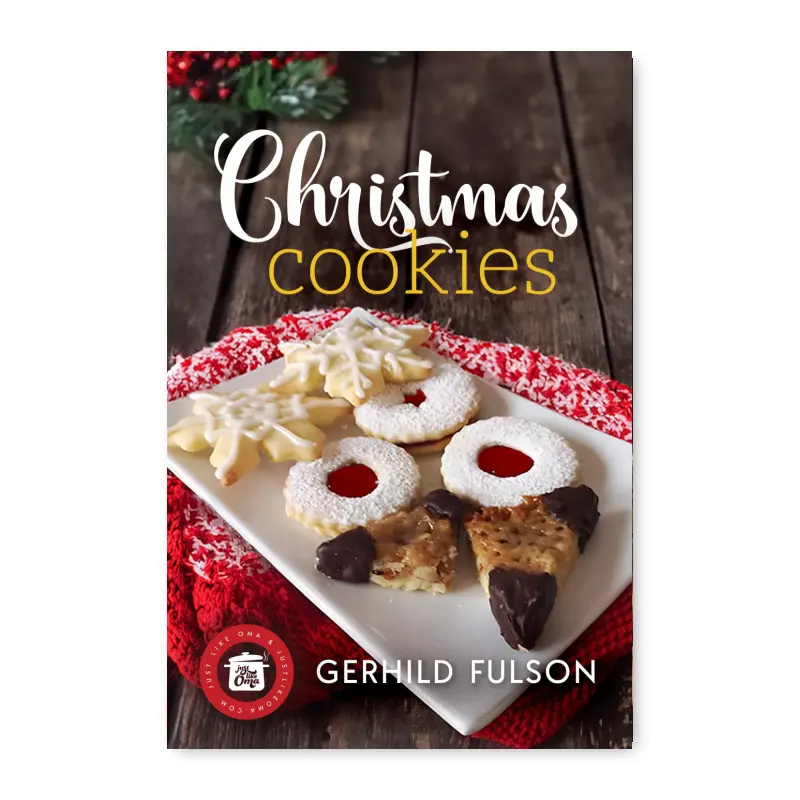 Just Like Oma&amp;#39;s Christmas Cookies eCookbook — UPDATED &amp; REVISED
