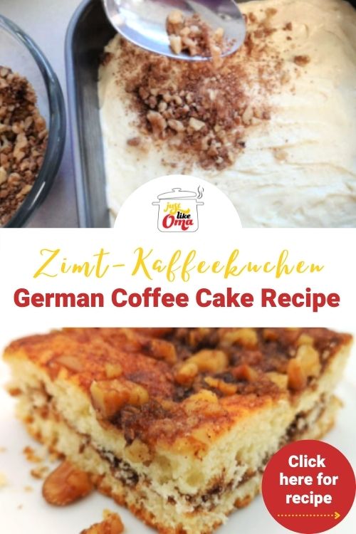 Making this German coffee cake recipe to get a Zimt-Kaffeekuchen just like Oma used to make is so easy. Just mix, layer with nuts and cinnamon, and bake. YUM!
