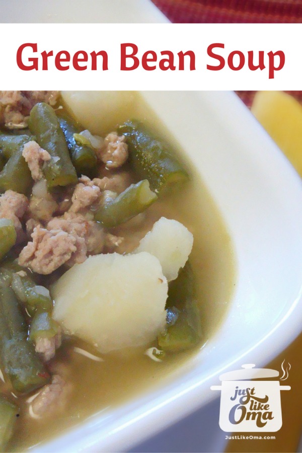Green Bean Soup, aka Grüne Bohnensuppe is a quick soup to throw together if you have little time to prepare a meal. This one by far is a family favorite