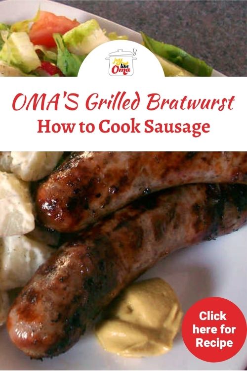How to Cook Sausage Oma's Secret Method for German Grilled Bratwurst.
