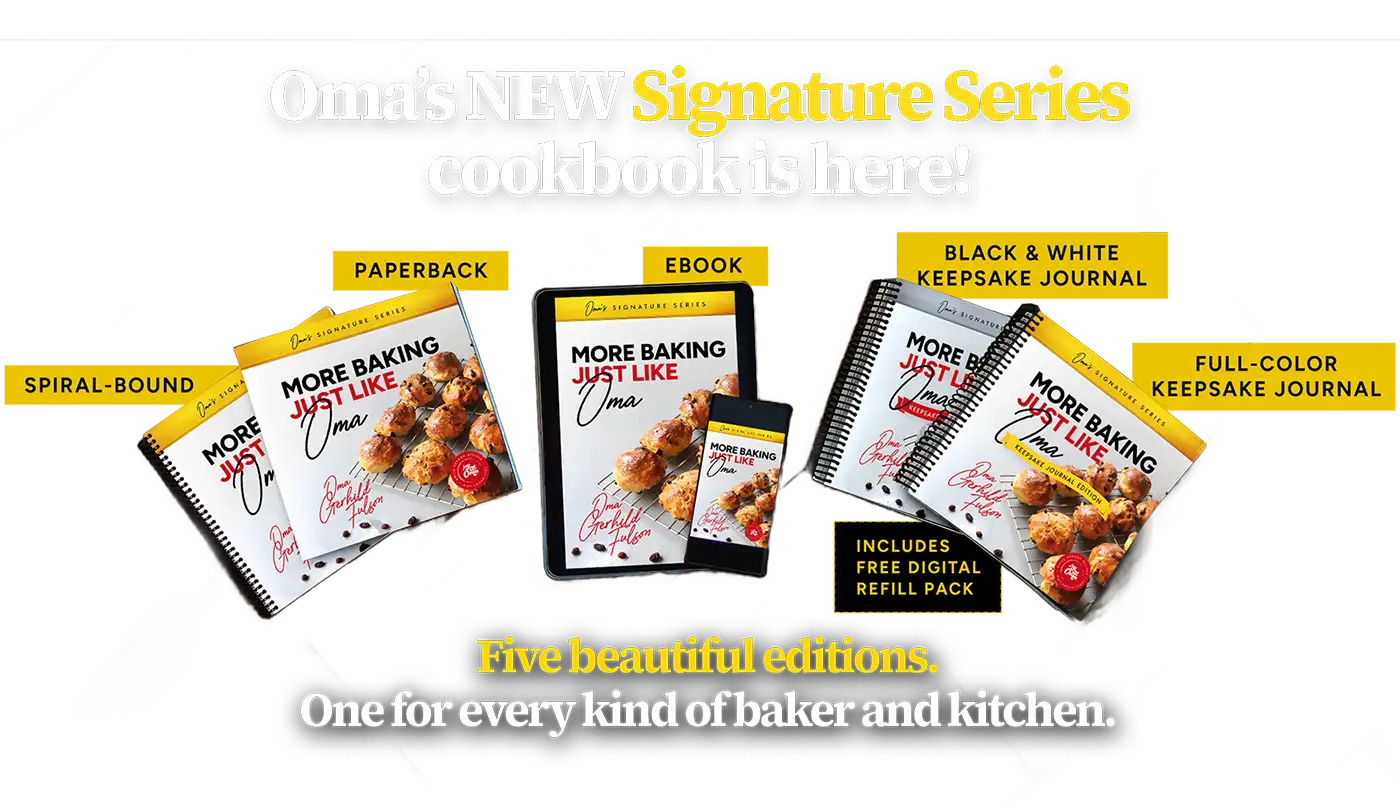 More Baking Just Like Oma series of books! More Baking Just Like Oma series of books!