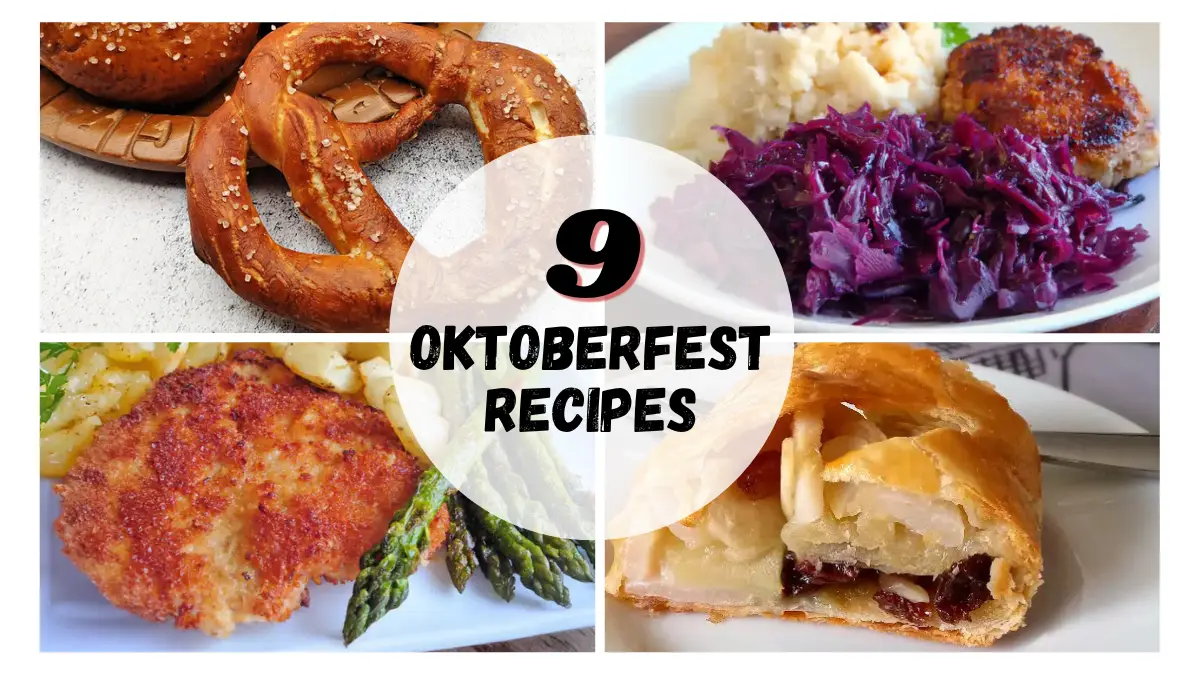 Collage of German pretzels and savory dishes with apple strudel, labeled 9 Oktoberfest Recipes.