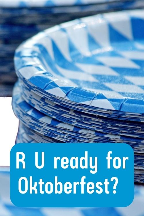 Are you ready for Oktoberfest?