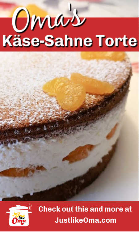 This recipe for cheesecake is called Käse-Sahne Torte, a baked sponge cake and a no-bake whipped cream/quark or Greek yogurt filling. Add mandarin oranges for a traditional dessert.