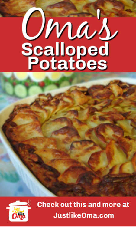 How to make scalloped potatoes really easy, just like Oma