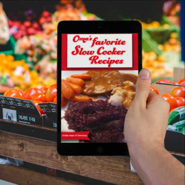 Oma's Favorite German Slow Cooker Recipes eCookbook.