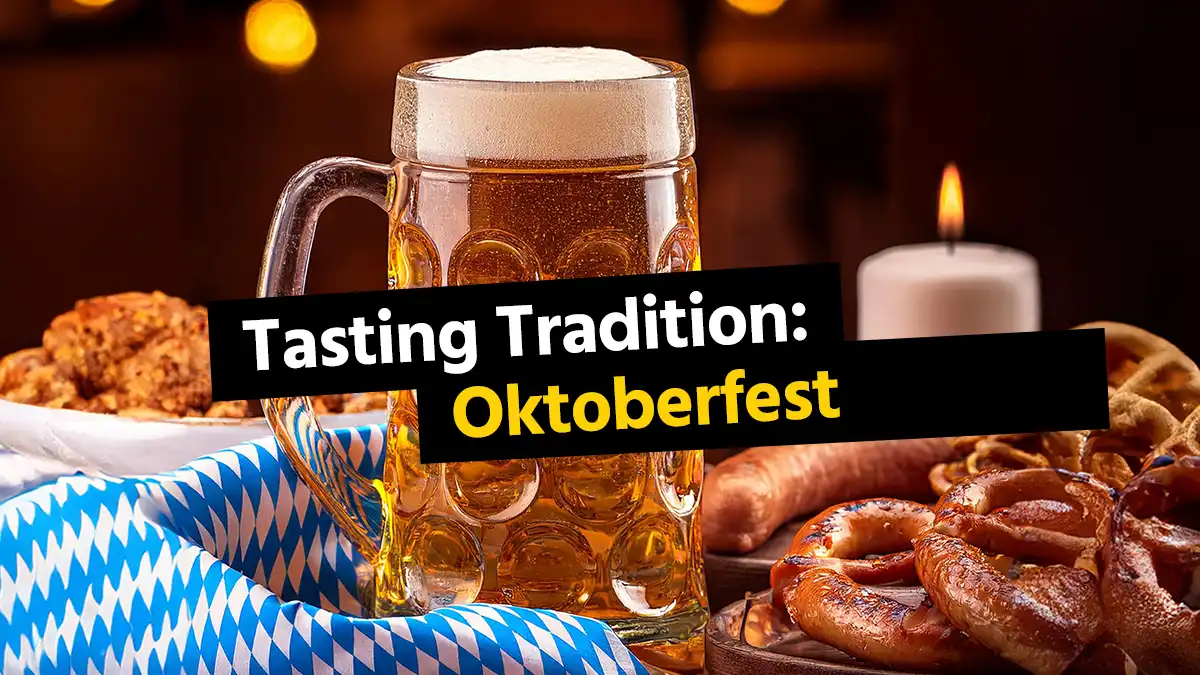 Tasting Tradition - Oktoberfest