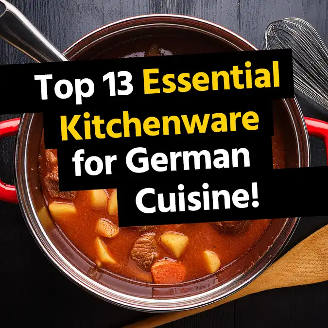 Top 13 Essential Cookware for German Cuisine