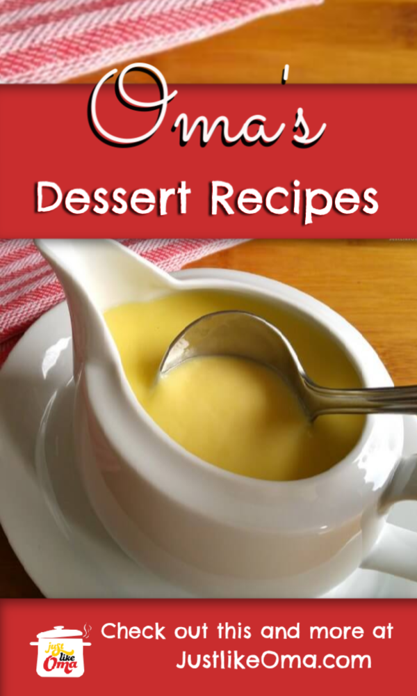 Easy German Desserts made Just like Oma