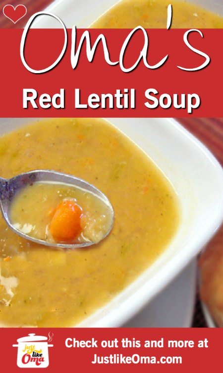 Oma's Red Lentil Soup. Oh, so good! (& it's vegan!)