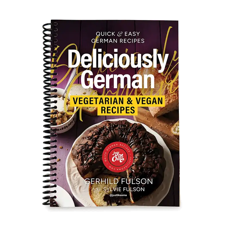 Deliciously German - Vegetarian & Vegan Recipes cookbook