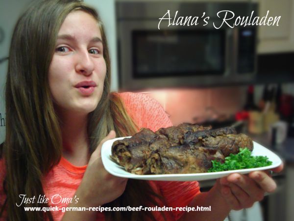 My eldest granddaughter, Alana, loves to make rouladen!